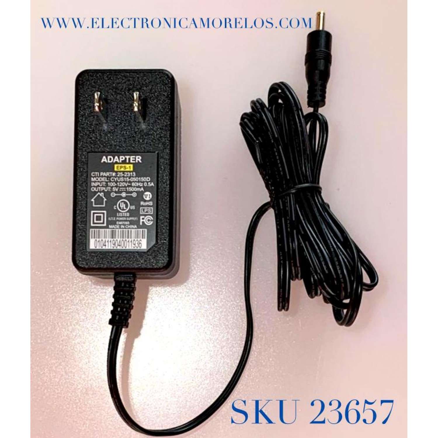 ADAPTADOR CYUS VCA EPS-1 / NUMERO DE PARTE 25-2313 / MODELO CYUS15-050150D / ENTRADA VCA 100-120～50-60Hz .5A / SALIDA VCD 5V-1500mA